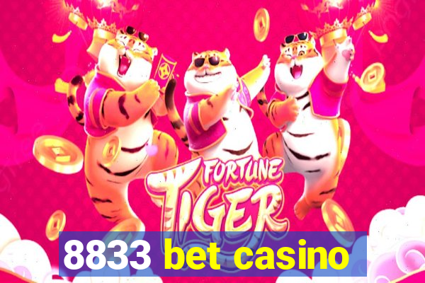 8833 bet casino